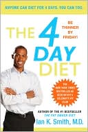 Ian K. Smith: The 4 Day Diet