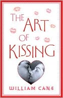 William Cane: The Art of Kissing