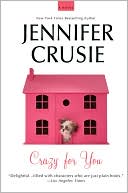 Jennifer Crusie: Crazy for You