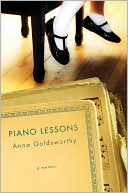 Anna Goldsworthy: Piano Lessons: A Memoir
