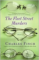 Book cover image of The Fleet Street Murders (Charles Lenox Series #3) by Charles Finch