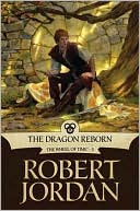 Book cover image of The Dragon Reborn (Wheel of Time Series #3) by Robert Jordan