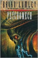 Brian Lumley: Psychomech (Psychomech Series #1)