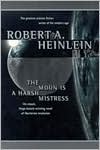 Book cover image of Moon Is a Harsh Mistress by Robert A. Heinlein