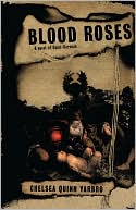 Chelsea Quinn Yarbro: Blood Roses
