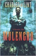 Book cover image of Mulengro by Charles de Lint