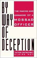 Victor Ostrovsky: By Way of Deception