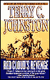 Terry C. Johnston: Red Cloud's Revenge: Showdown on the Northern Plains, 1867 (The Plainsmen Series #2)
