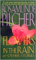 Rosamunde Pilcher: Flowers in the Rain and Other Stories
