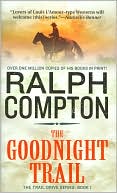 Book cover image of Goodnight Trail (Trail Drive Series #1) by Ralph Compton