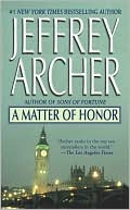 Jeffrey Archer: Matter of Honor