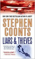 Stephen Coonts: Liars and Thieves (Tommy Carmellini Series #1)