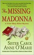 Book cover image of The Missing Madonna (Sister Mary Helen Series #3) by Carol Anne O'Marie