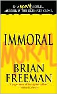 Brian Freeman: Immoral