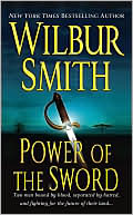 Book cover image of Power of the Sword by Wilbur Smith