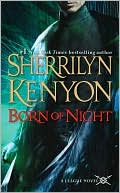 Sherrilyn Kenyon: Born of Night (League Series #1)