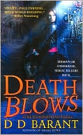 D. D. Barant: Death Blows (Bloodhound Files Series #2)