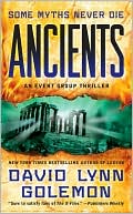 Book cover image of Ancients (Event Group Series #3) by David L. Golemon