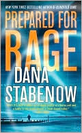 Book cover image of Prepared for Rage by Dana Stabenow