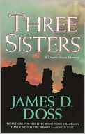 James D. Doss: Three Sisters (Charlie Moon Series #12)