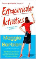 Maggie Barbieri: Extracurricular Activities (Murder 101 Series #2)