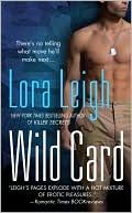 Book cover image of Wild Card by Lora Leigh