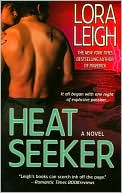 Lora Leigh: Heat Seeker (Elite Ops Series)