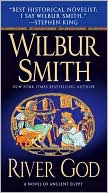 Book cover image of River God by Wilbur Smith