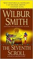 Book cover image of Seventh Scroll: A Novel of Ancient Egypt by Wilbur Smith