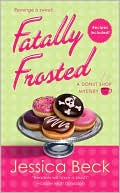 Book cover image of Fatally Frosted (Donut Shop Mystery Series #2) by Jessica Beck