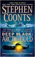 Stephen Coonts: Arctic Gold (Deep Black Series #7)