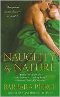 Barbara Pierce: Naughty by Nature
