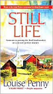 Louise Penny: Still Life (Armand Gamache Series #1)