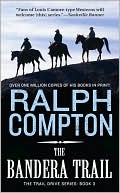 Book cover image of The Bandera Trail (Trail Drive Series #4) by Ralph Compton