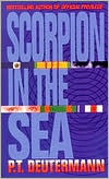 Book cover image of Scorpion in the Sea by P. T. Deutermann