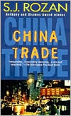 Book cover image of China Trade (Lydia Chin and Bill Smith Series #1) by S. J. Rozan
