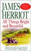 Book cover image of All Things Bright and Beautiful, Vol. 1 by James Herriot