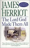 James Herriot: Lord God Made Them All, Vol. 1