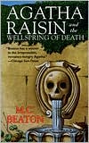 Book cover image of Agatha Raisin and the Wellspring of Death (Agatha Raisin Series #7) by M. C. Beaton
