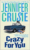 Jennifer Crusie: Crazy for You