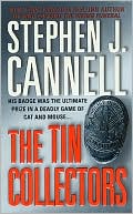 Book cover image of The Tin Collectors (Shane Scully Series #1) by Stephen J. Cannell