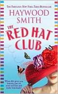 Book cover image of Red Hat Club by Haywood Smith