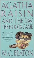 M. C. Beaton: Agatha Raisin and the Day the Floods Came (Agatha Raisin Series #12)