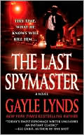 Gayle Lynds: The Last Spymaster