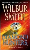 Wilbur Smith: Diamond Hunters