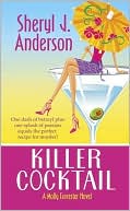 Sheryl J. Anderson: Killer Cocktail, Vol. 2