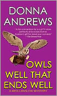 Donna Andrews: Owls Well that Ends Well (Meg Langslow Series #6)