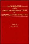 Raj P. Mohan: Management and Complex Organizations in Comparative Perspective, Vol. 36