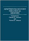 Claudia D. Johnson: Nineteenth-Century Theatrical Memoirs
