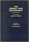 John L. Smith: The Johnny Cash Discography, Vol. 13